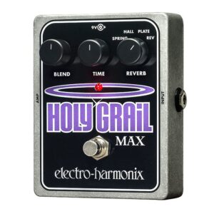 Electro-Harmonix / Holy Grail Max